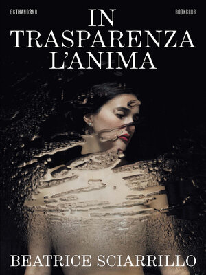 cover image of In trasparenza l'anima